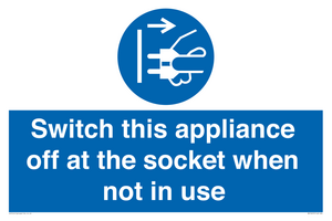 Switch this appliance off at the socket when not in use